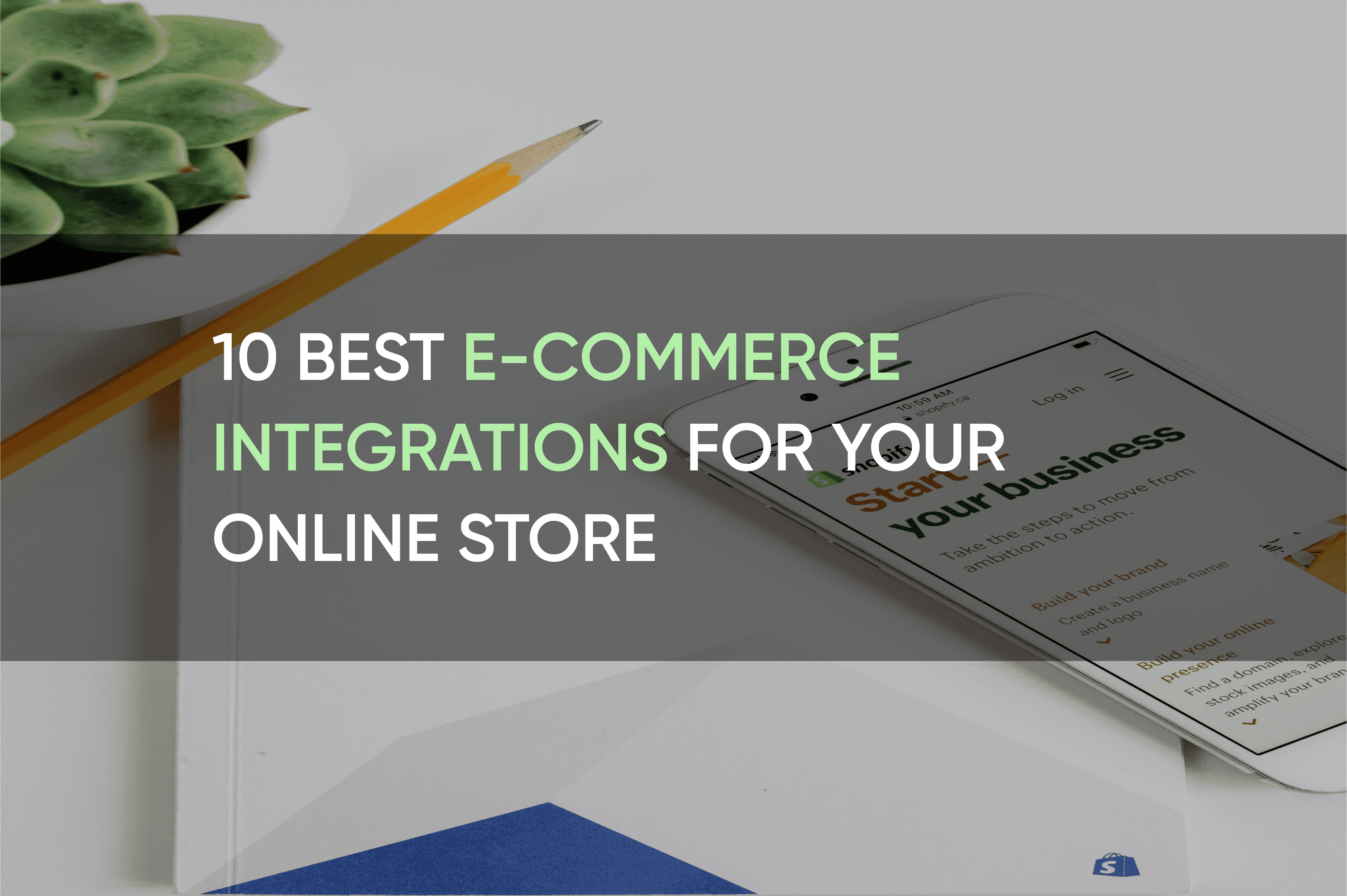 10 Best eCommerce Integrations for Your Online Store | SolidBrain