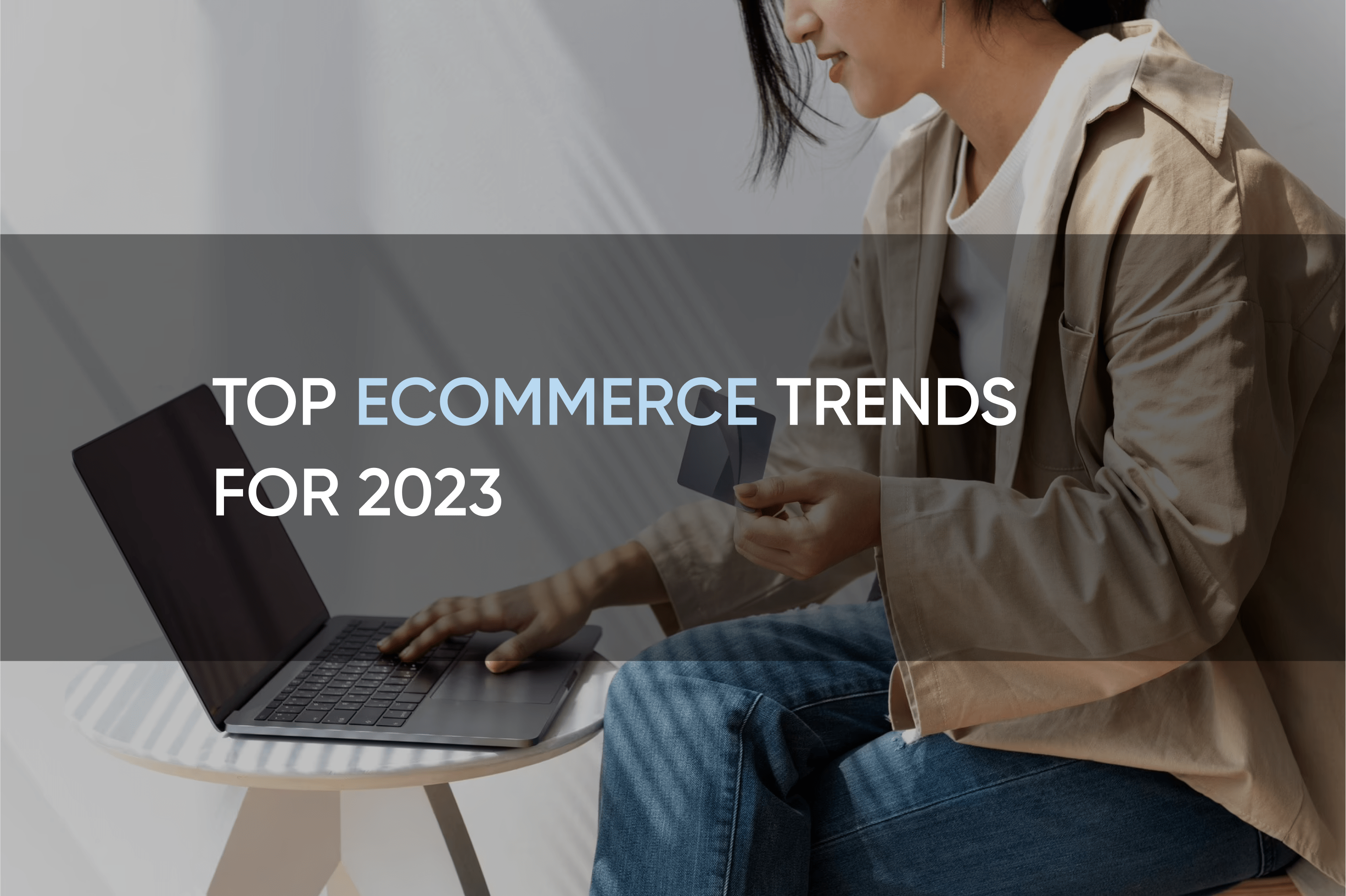 Top eCommerce trends for 2023 | SolidBrain